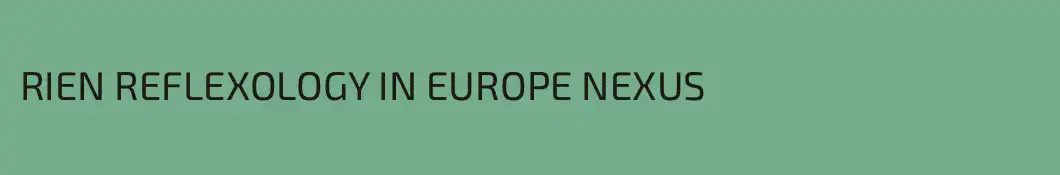 RIEN REFLEXOLOGY IN EUROPE NEXUS